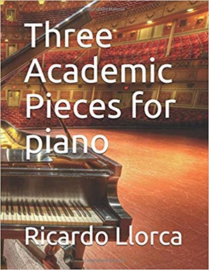 "Tres Piezas acad&eacute;micas para piano"/ 